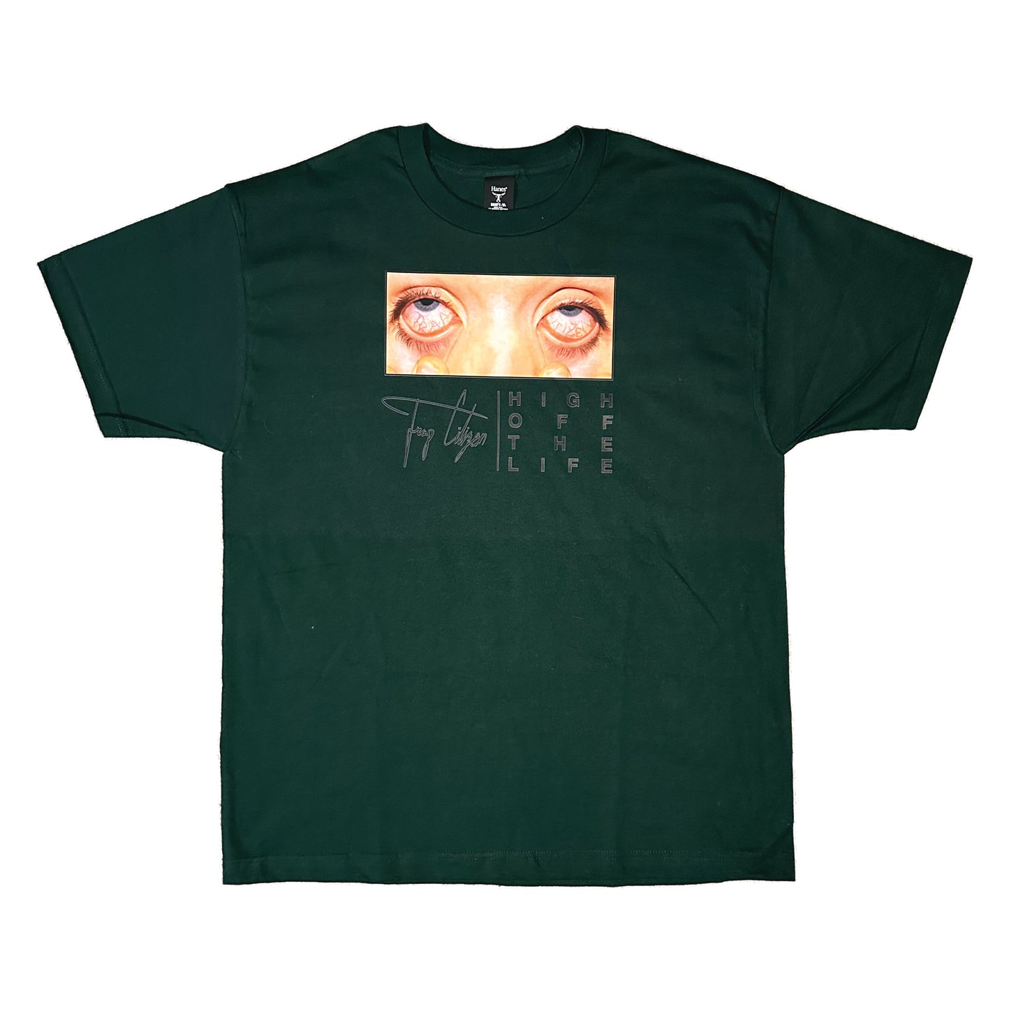 "HIGH OFF THE LIFE" Shirt